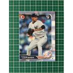 ★TOPPS MLB 2019 BOWMAN #7 JONATHAN LOAISIGA［NEW YORK YANKEES］ベースカード ルーキー RC 19★