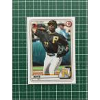 ★TOPPS MLB 2020 BOWMAN #BP-67 Ke'BRYAN HAYES［PITTSBURGH PIRATES］ベースカード PROSPECTS プロスペクト 20★