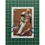 ★TOPPS MLB 2021 OPENING DAY #217 AUSTIN HAYS［BALTIMORE ORIOLES］ベースカード★