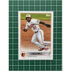 ★TOPPS MLB 2022 OPENING DAY #201 CEDRIC MULLINS［BALTIMORE ORIOLES］ベースカード「BASE」★