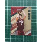 ★BBM Ｂリーグ 2021-22 FAST BREAK 2nd HALF #178 薦田拓也［バン ...