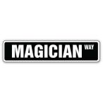 Magician Street Sign Magic Show Tricks SignsギフトIllusionist Illusi 並行輸入品