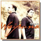 Mana`o Pili / Waipuna (ナマオピリ / ワイプナ)