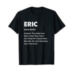 メンズ Eric 名前ギフト Tシャツ