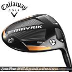 予約販売 / キャロウェイ マーベリック MAX ドライバー USモデル （プロジェクトX イーブンフロー リップタイド 50/60） / Callaway Maverik