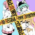 CD Mia REGINA / TVアニメ『逆転世界ノ電池少女』オープニング主題歌「Fever Dreamer」 アニメ盤[ランティス]《在庫切れ》