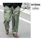ショッピングIT 20%OFF セール インテリム INTERIM アンドフェブ別注 ギザ バックサテン フレンチエアフォース メカニックパンツ (IT24A102AP)