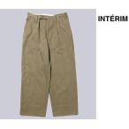 ショッピングIT インテリム INTERIM ヘビー ピマ ツイル 1タック フレンチ アーミー ワイド テーパード トラウザー (IT25A083)