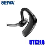 BTE210 セイワ SEIWA Bluetoothイヤホン 耳掛けタイプ ブラック ハンズフリーイヤホン Bluetooth規格Ver.5.3 ワイヤレス