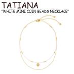 タチアナ ネックレス TATIANA WHITE MINI COIN BEADS NECKLACE ホワイト ミニ コイン ビーズ ネックレス White ホワイト 韓国アクセサリー 768712 ACC