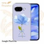 Google Pixel 10a ケース 青い花 嬉しいニュース 花柄 クリア 透明 ソフト TPU グーグルピクセル 10a カバー フラワー おしゃれ 耐衝撃 かわいい
