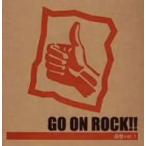 V.A.:GO ON ROCK!!!!~ рев звук vol.1~[ музыка CD компиляция Album]