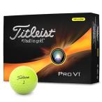 2023年モデル タイトリスト PRO V1 プロV1 ゴルフボール 1ダース 12球入り イエロー 有賀園 ゴルフ