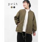 prit プリット ナイロンタッサーオニオンキルト ZIPショートブルゾン P60602 レディース ブルゾン キルティング ナチュラル ファッション 30代 40代 50代