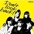 【新品】【CD】Don't look back！ (初回限定盤A CD＋DVD)[お取寄せ品]