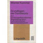 Grundlagen der Texttheorie : zur handlungstheoretischen Begrundung einer materialistischen Sprachwissenschaft