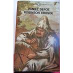 The Life And Adventures of Robinson Crusoe
