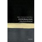 Federalism: A Very Short Introduction