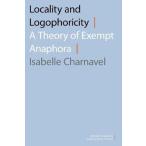 Locality and Logophoricity: A Theory of Exempt Anaphora