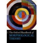 The Oxford Handbook of Morphological Theory