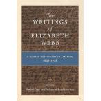 The Writings of Elizabeth Webb: A Quaker Missionary in America, 1697-1726