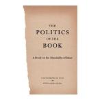 The Politics of the Book: A Study on the Materiality of Ideas
