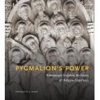 Pygmalion's Power: Romanesque Sculpture, the Senses, and Religious Experience