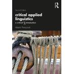 Critical Applied Linguistics: A Critical Re-Introduction