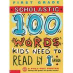 Scholastic 100 Words Kids Need to Read by 1st Grade