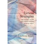 Lyrical Strategies: The Poetics of the Twentieth-Century American Novel