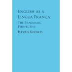 English as a Lingua Franca: The Pragmatic Perspective