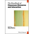 The Handbook of Classroom Discourse and Interaction