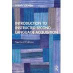 Introduction to Instructed Second Language Acquisition: Second Edition