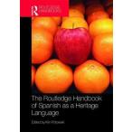 The Routledge Handbook of Spanish as a Heritage Language