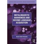 Metalinguistic Awareness and Second Language Acquisition
