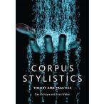 Corpus Stylistics: A Practical Introduction