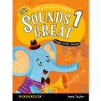 SOUNDS GREAT (2E) 1: Workbook　Single-Letter Sounds
