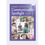 Communication Spotlight 2nd Edition: Business 1 2nd Edition