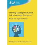 Learning Strategy Instruction in the Language Classroom: Issues and Implementation