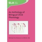 An Anthology of Bilingual Child Phonology