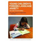 Young Children's Foreign Language Anxiety: The Case of South Korea
