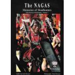 The Nagas: Memories of Headhunters, Indo-Burmese Borderland Vol. 1