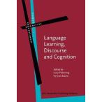 Language Learning, Discourse and Cognition: Studies in the tradition of Andrea Tyler