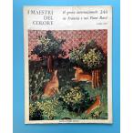 Il gotico internazionale in Francia e nei Paesi Bassi seconda parte / I Maestri Del Colore 244