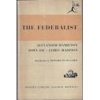 The Federalist : a commentary on the Constitution of the United States