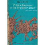 Political ideologies of the twentieth century