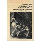 John Gay : The beggar's opera
