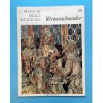 Tilmann Riemenschneider / I Maestri Della Scultura 49