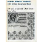 BELBELLO MINIATORE LOMBARDO ARTISTI DEL LIBRO ALLA CORTE DEI VISCONTI