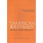 The American Southwest: Image and Reality